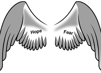Hope And Fear, And How They Dominate Our Everyday Lives