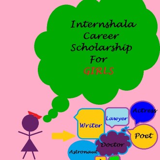 From Dreams To Reality With Internshala: Career Scholarship For Girls #Apply Now