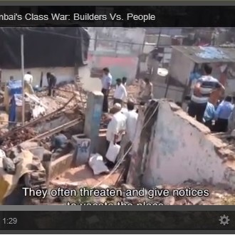 [Video] An Eyewitness’s Shocking Account Of Mumbai Slum Demolitions: Builders Vs. The Poor